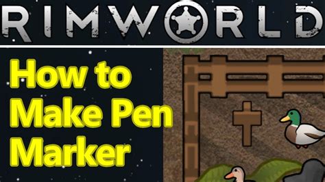 Pen marker has more details. . Rimworld pens